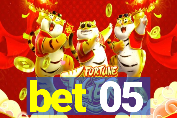 bet 05